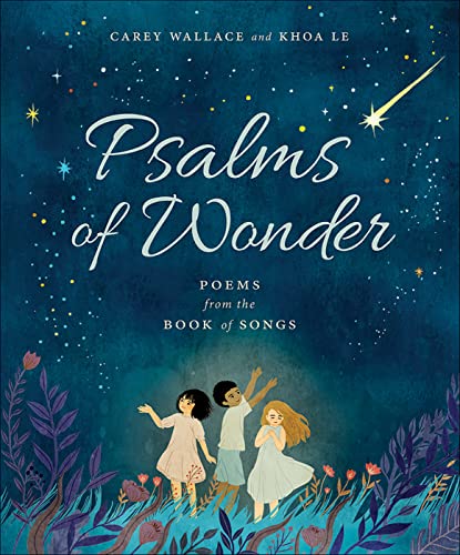 Beispielbild fr Psalms of Wonder : Poems from the Beloved Book of Songs zum Verkauf von Better World Books