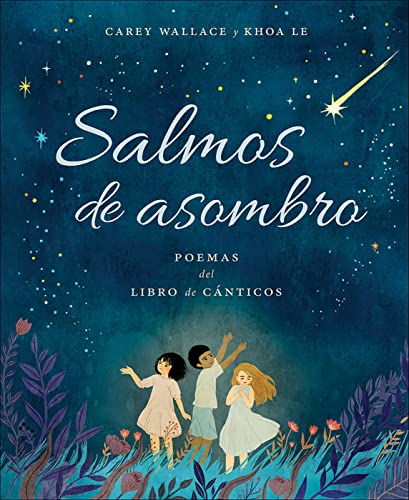 Stock image for Salmos de asombro: Poemas del libro de cnticos (Spanish Edition) [Hardcover] Wallace, Carey and Le, Khoa for sale by Lakeside Books