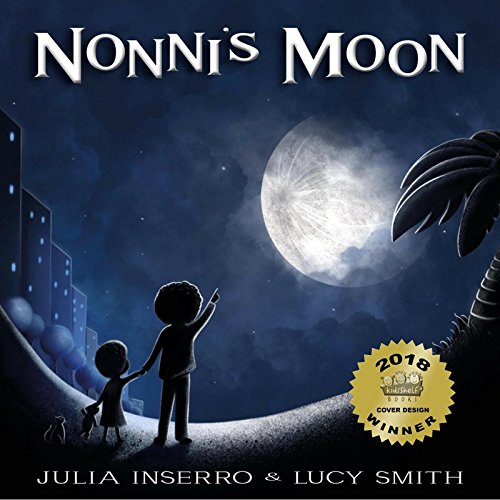 Stock image for NONNI'S MOON for sale by Virginia Martin, aka bookwitch