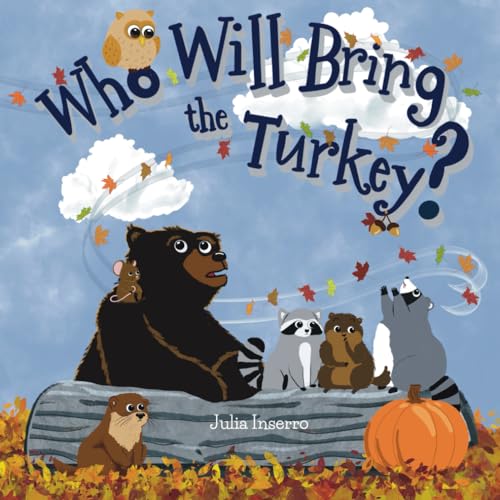 Imagen de archivo de Who Will Bring the Turkey? a la venta por GreatBookPrices