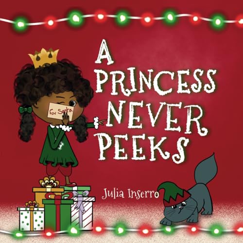 Imagen de archivo de A Princess Never Peeks [Soft Cover ] a la venta por booksXpress