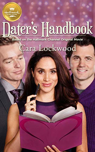 Stock image for Dater's Handbook: Based On the Hallmark Channel Original Movie for sale by SecondSale