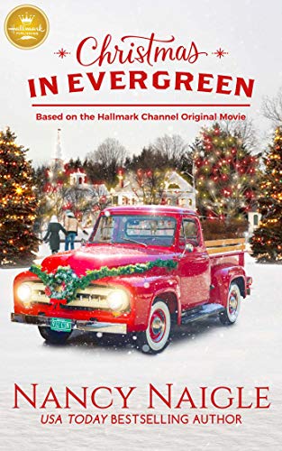 Beispielbild fr Christmas in Evergreen : Based on a Hallmark Channel Original Movie zum Verkauf von Better World Books