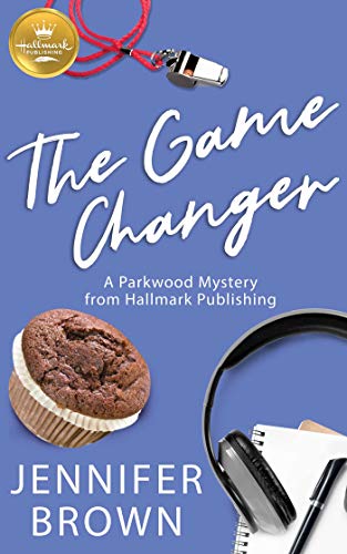 Stock image for The Game Changer: A Parkwood Mystery from Hallmark Publishing for sale by SecondSale
