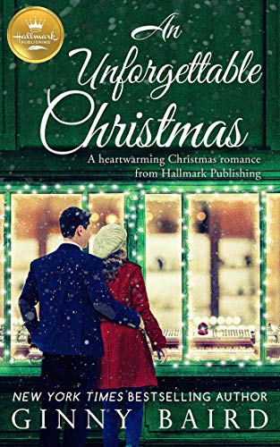 Beispielbild fr An Unforgettable Christmas: A heartwarming Christmas romance from Hallmark Publishing zum Verkauf von BooksRun
