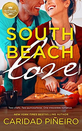 Stock image for South Beach Love: A feel-good romance from Hallmark Publishing for sale by SecondSale