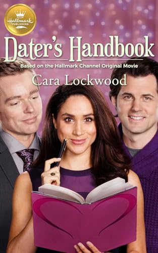 Stock image for Dater's Handbook: Based on a Hallmark Channel original movie for sale by HPB-Emerald