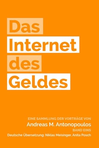 Imagen de archivo de Das Internet des Geldes: Eine Sammlung der Vortrge a la venta por medimops