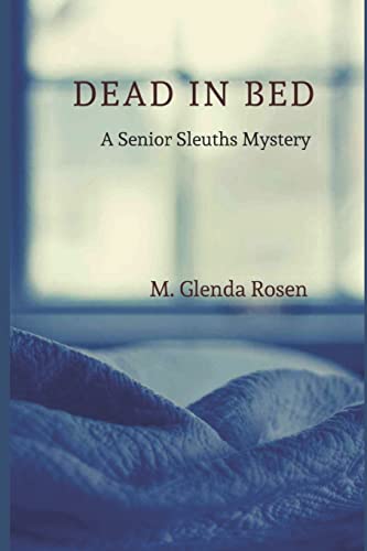 Beispielbild fr Dead in Bed (The Senior Sleuths Mysteries) zum Verkauf von Books From California