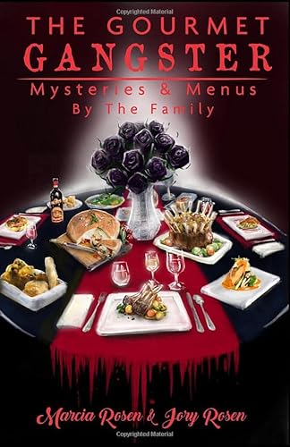 Imagen de archivo de The Gourmet Gangster: Mysteries and Menus a la venta por Open Books