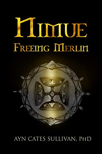 9781947925182: Nimue: Freeing Merlin