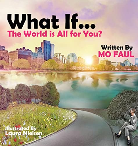 Stock image for What if . the world is for you? for sale by Better World Books: West