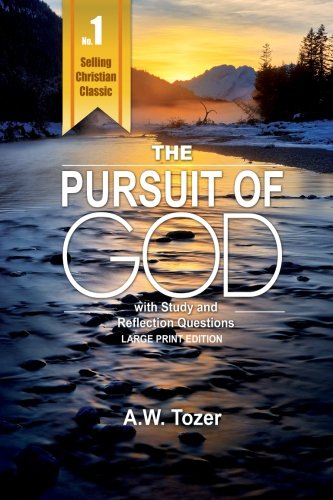 Stock image for The Pursuit of God: With Study and Reflection Questions (Large Print Edition) for sale by ThriftBooks-Atlanta