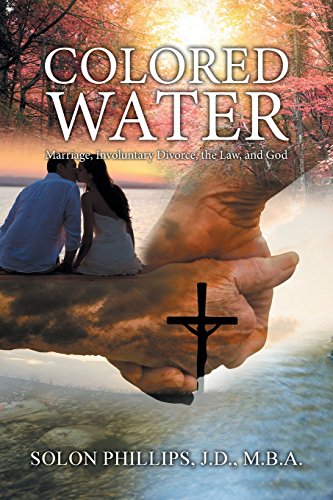 9781947938588: Colored Water: Marriage, Involuntary Divorce, the Law, and God