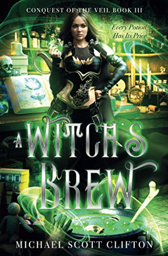 Stock image for A Witch's Brew: Conquest of the Veil Book III for sale by HPB Inc.