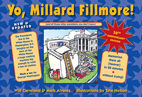 Stock image for Yo, Millard Fillmore! 2021 Edition: (and all those other presidents you don't know) for sale by HPB Inc.