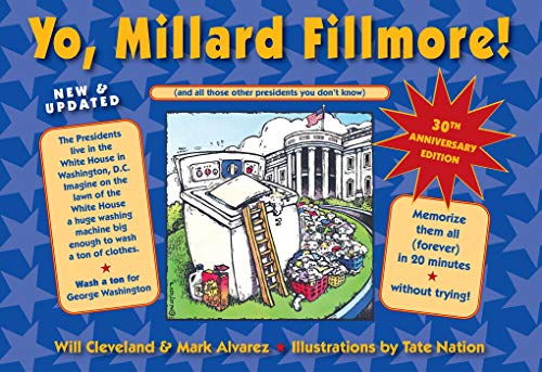 Stock image for Yo, Millard Fillmore! 2021 Edition: (and all those other presidents you don't know) for sale by Books Unplugged