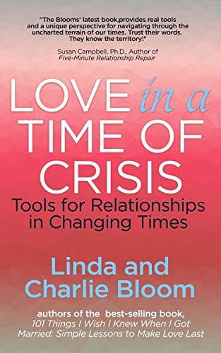 9781947966598: Love in a Time of Crisis: Tools for Relationships in Changing Times