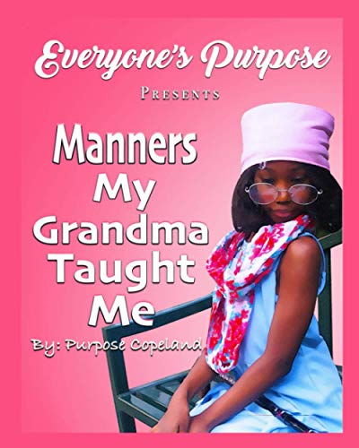 Beispielbild fr Manners my Grandma taught me! zum Verkauf von SecondSale