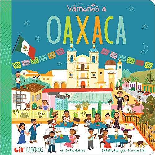 Imagen de archivo de V?monos: Oaxaca (Lil' Libros) (English and Spanish Edition) a la venta por SecondSale