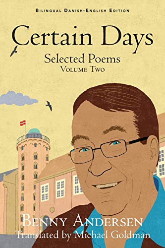 Stock image for Certain Days: Selected Poems Volume Two for sale by Cronus Books