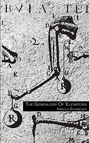 9781947980648: The Genealogy of Elevators: A Fable