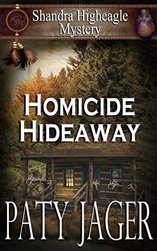 Imagen de archivo de Homicide Hideaway : Shandra Higheagle Mystery a la venta por Better World Books: West