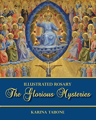 Stock image for The Glorious Mysteries (Illustrated Rosary) for sale by GF Books, Inc.