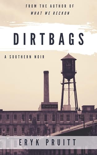 Beispielbild fr Dirtbags zum Verkauf von ThriftBooks-Atlanta