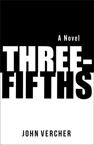Imagen de archivo de Three-Fifths a la venta por Dream Books Co.