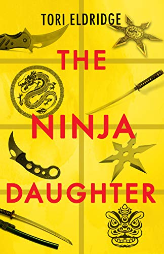 9781947993693: The Ninja Daughter: 1 (Lily Wong)