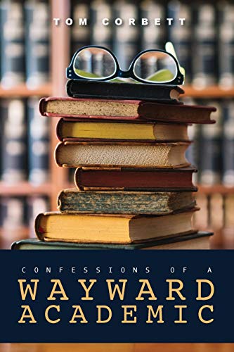 9781948000222: confessions of a WAYWARD ACADEMIC