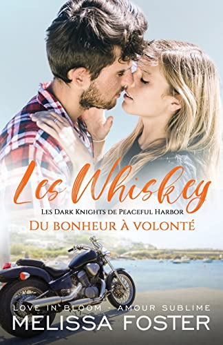 Beispielbild fr Du bonheur  volont: Jed Moon (Les Whiskey: Les Dark Knights de Peaceful Harbor) (French Edition) zum Verkauf von GF Books, Inc.