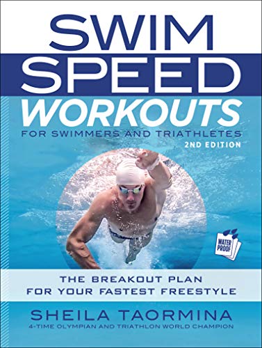 Beispielbild fr Swim Speed Workouts for Swimmers and Triathletes: The Breakout Plan for Your Fastest Freestyle (Swim Speed Series) zum Verkauf von Books Puddle