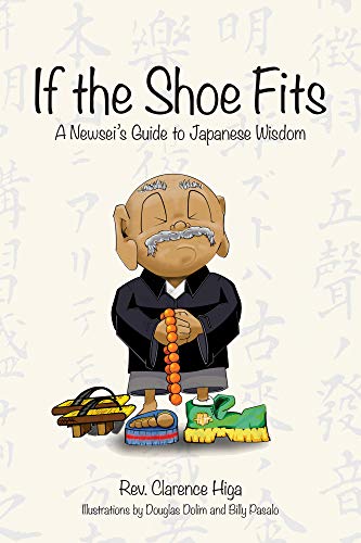 Stock image for If the Shoe Fits: A Newsei's Guide to Japanese Wisdom for sale by HPB-Red