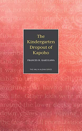 Stock image for The Kindergarten Dropout of Kapoho for sale by GreatBookPrices