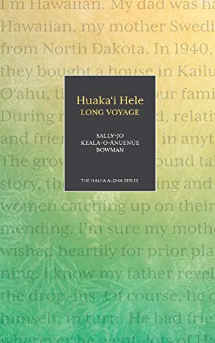 Stock image for Huaka'i Hele: Long Voyage for sale by GreatBookPrices