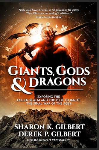 Stock image for Giants, Gods, and Dragons: Exposing the Fallen Realm and the Plot to Ignite the Final War of the Ages for sale by ZBK Books