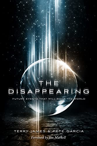 Stock image for The Disappearing: Future Events That Will Rock the World for sale by Once Upon A Time Books