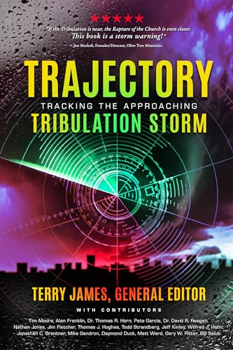 Stock image for TRAJECTORY: Tracking the Approaching Tribulation Storm for sale by Zoom Books Company