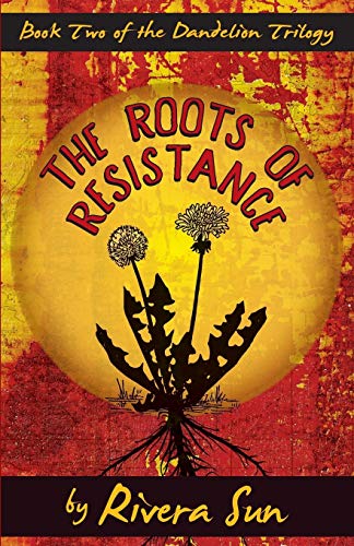 Imagen de archivo de The Roots of Resistance a la venta por Better World Books: West