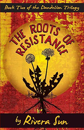 Stock image for The Roots of Resistance for sale by Better World Books: West