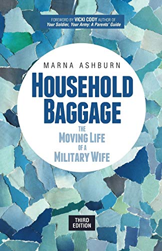 Stock image for Household Baggage: The Moving Life of a Military Wife for sale by Ergodebooks