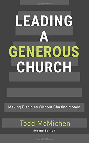 Stock image for Leading a Generous Church, Second Edition: Making Disciples without Chasing Money for sale by Your Online Bookstore