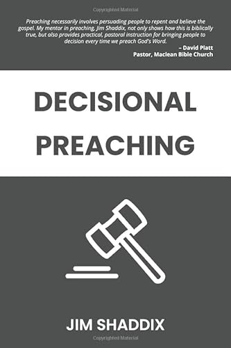 9781948022125: Decisional Preaching