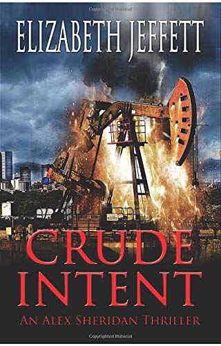 Stock image for Crude Intent: An Alex Sheridan Thriller for sale by Your Online Bookstore