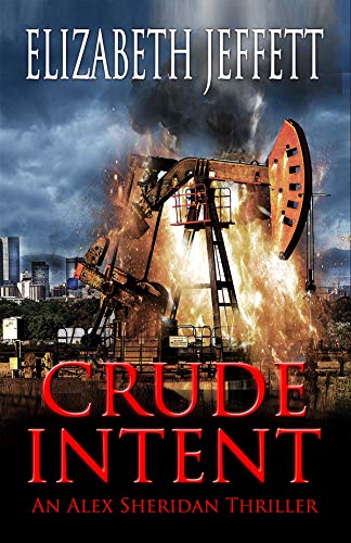 Stock image for Crude Intent: An Alex Sheridan Thriller for sale by Hawking Books