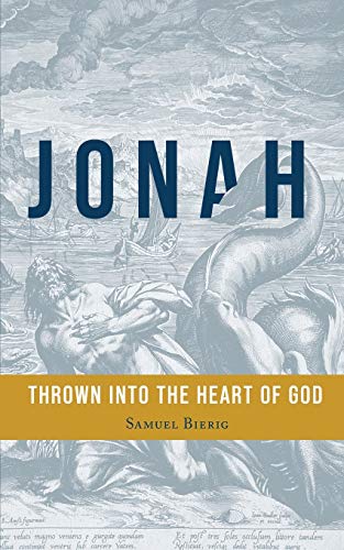 Stock image for Jonah: Thrown into the Heart of God for sale by Lucky's Textbooks