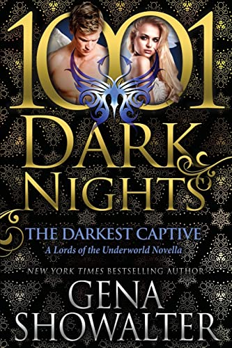 Stock image for The Darkest Captive: A Lords of the Underworld Novella (1001 Dark Nights) for sale by GF Books, Inc.