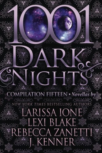 Imagen de archivo de 1001 Dark Nights: Compilation Fifteen a la venta por Better World Books
